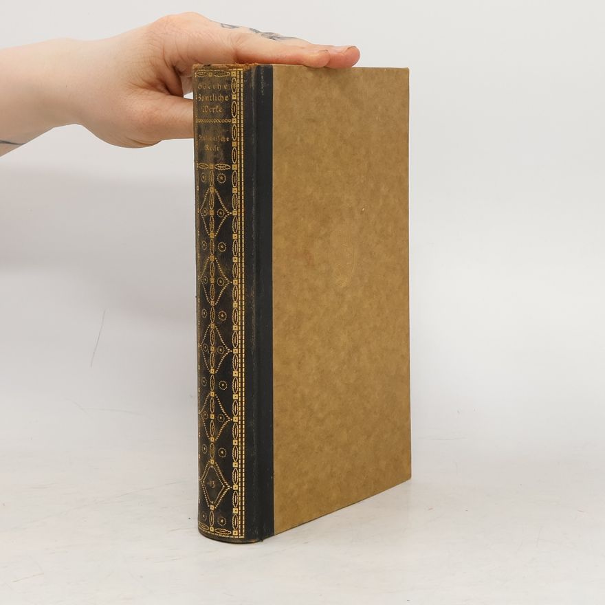 Johann Wolfgang von Goethe Italienische Reise