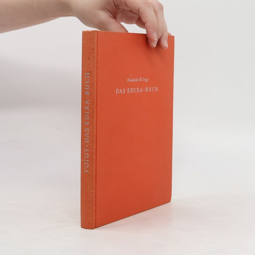 Friedrich-W. Voigt Das Edixa-Buch