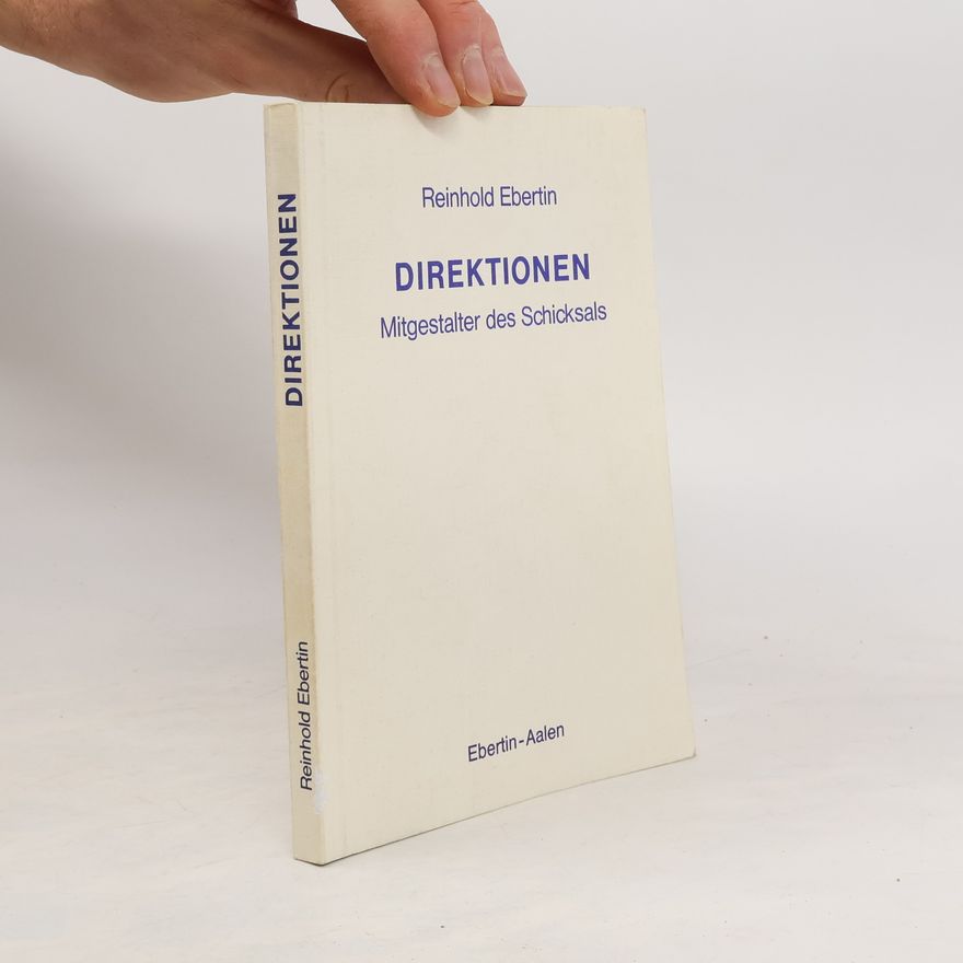 Reinhold Ebertin Direktionen - Mitgestalter des Schicksals