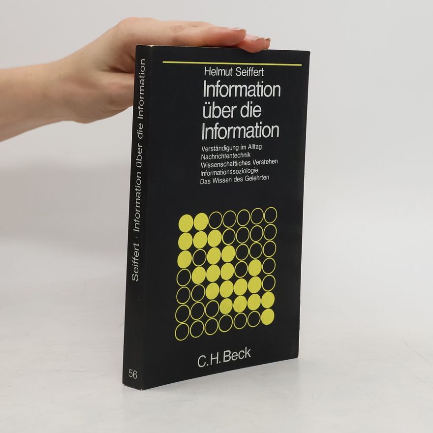 Helmut Seiffert Information über die Information