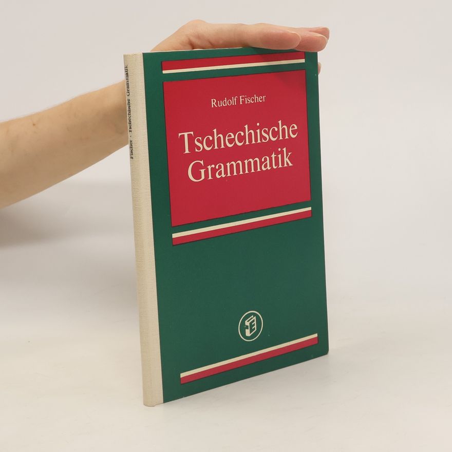 Rudolf Fischer-Wollpert Tschechische Grammatik