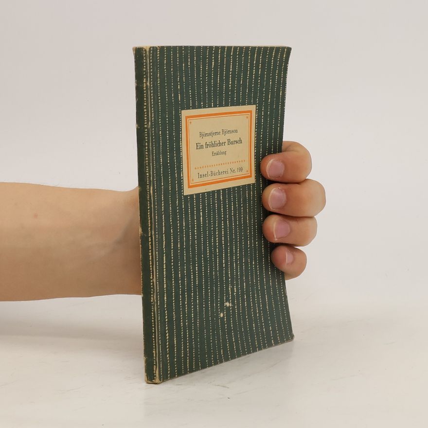 Bjørnstjerne Bjørnson Ein fröhlicher Bursch