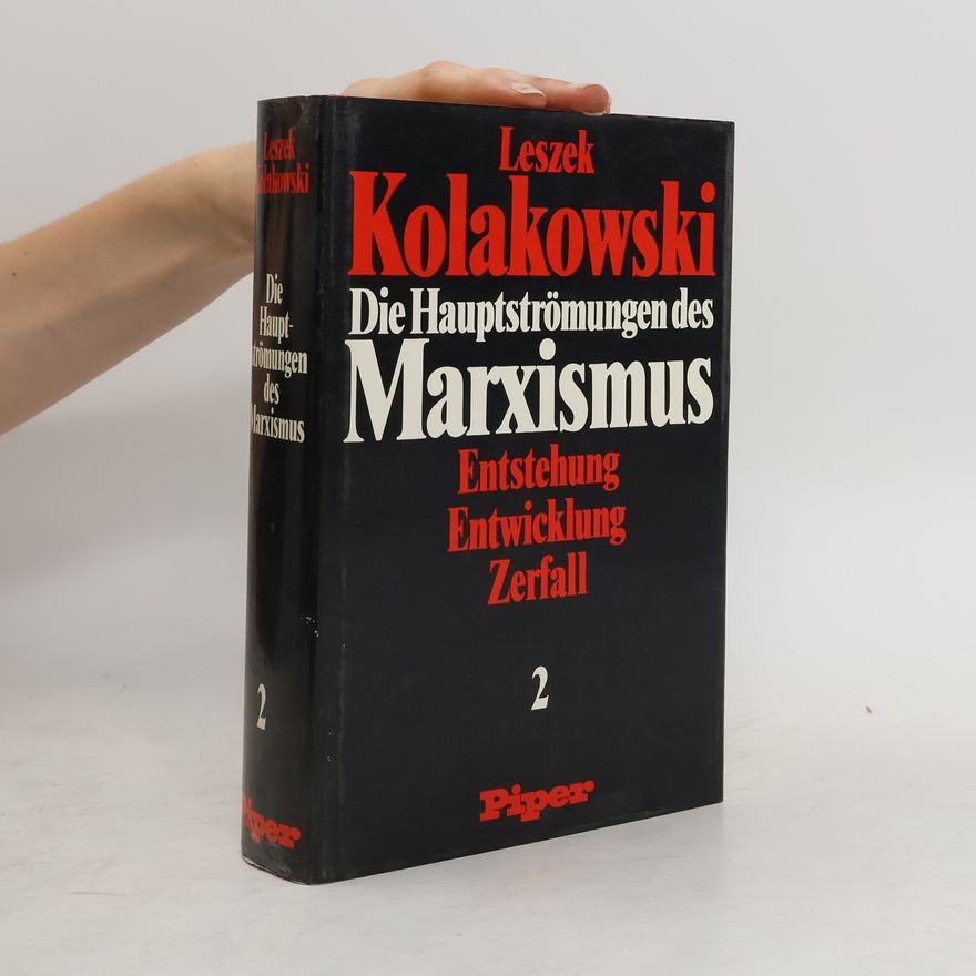 Leszek Kołakowski Die Hauptströmungen des Marxismus