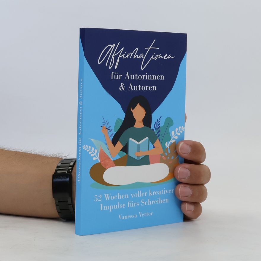 Vanessa Vetter Affirmationen für Autorinnen & Autoren