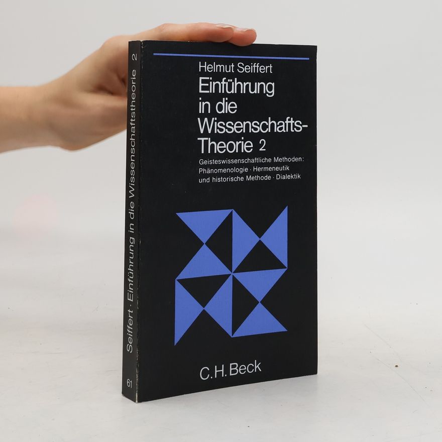Helmut Seiffert Einführung in die Wissenschaftstheorie 2