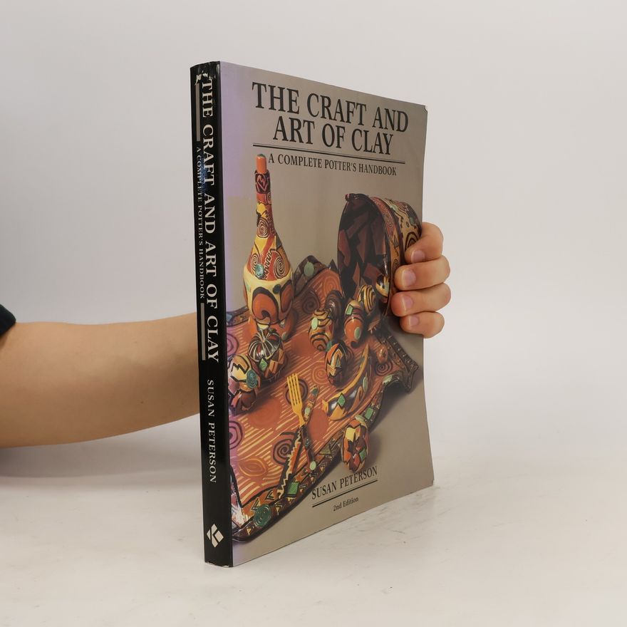 Susan Peterson The Craft and Art of Clay