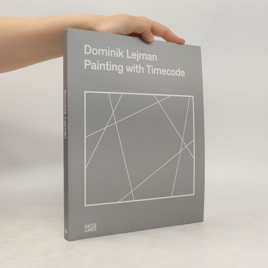 Dominik Lejman Painting with timecode