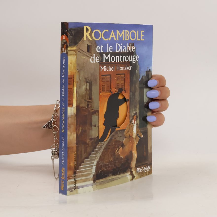Honaker Michel Rocambole et le diable de Montrouge