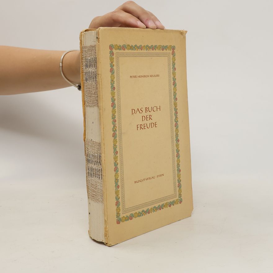 Peter Heinrich Keulers Das buch der Freude