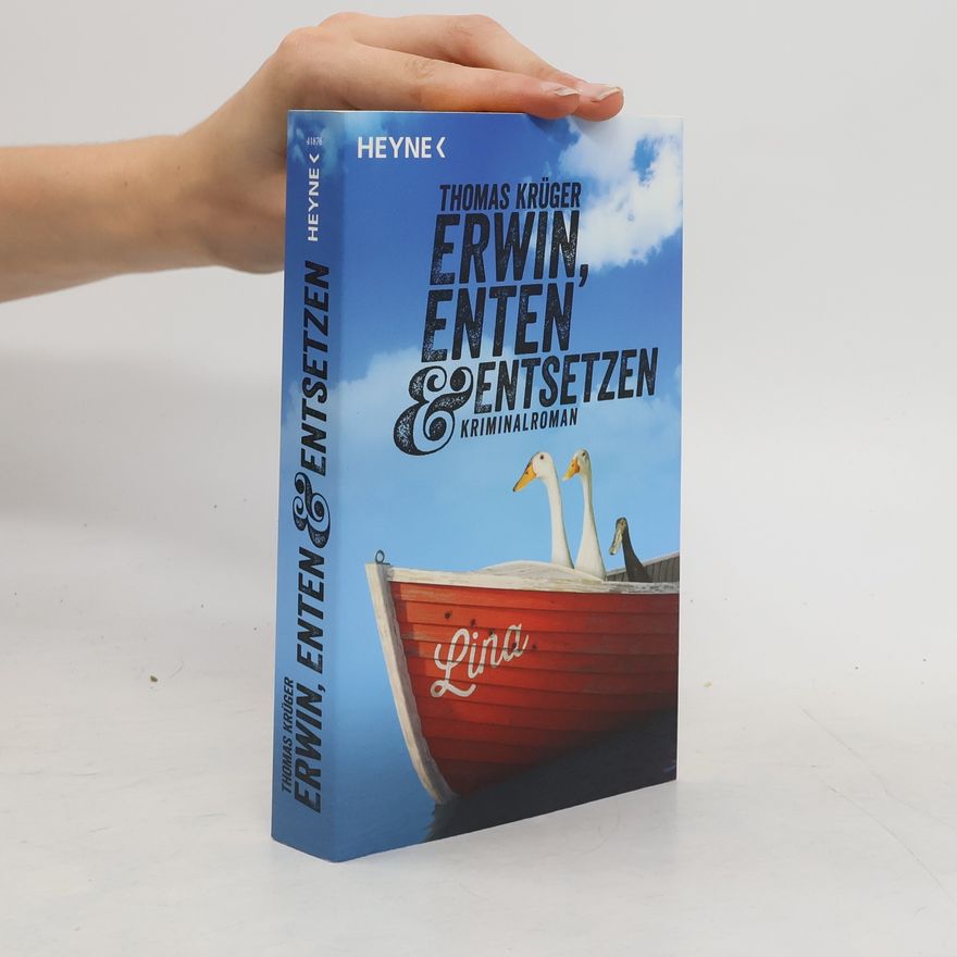 Thomas Krüger Erwin, Enten & Entsetzen