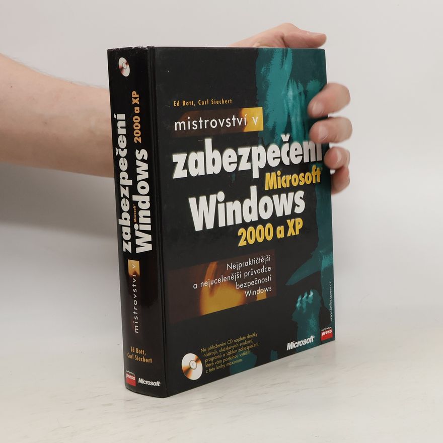 Carl Siechert Mistrovství v zabepečení Windows 2000 a XP