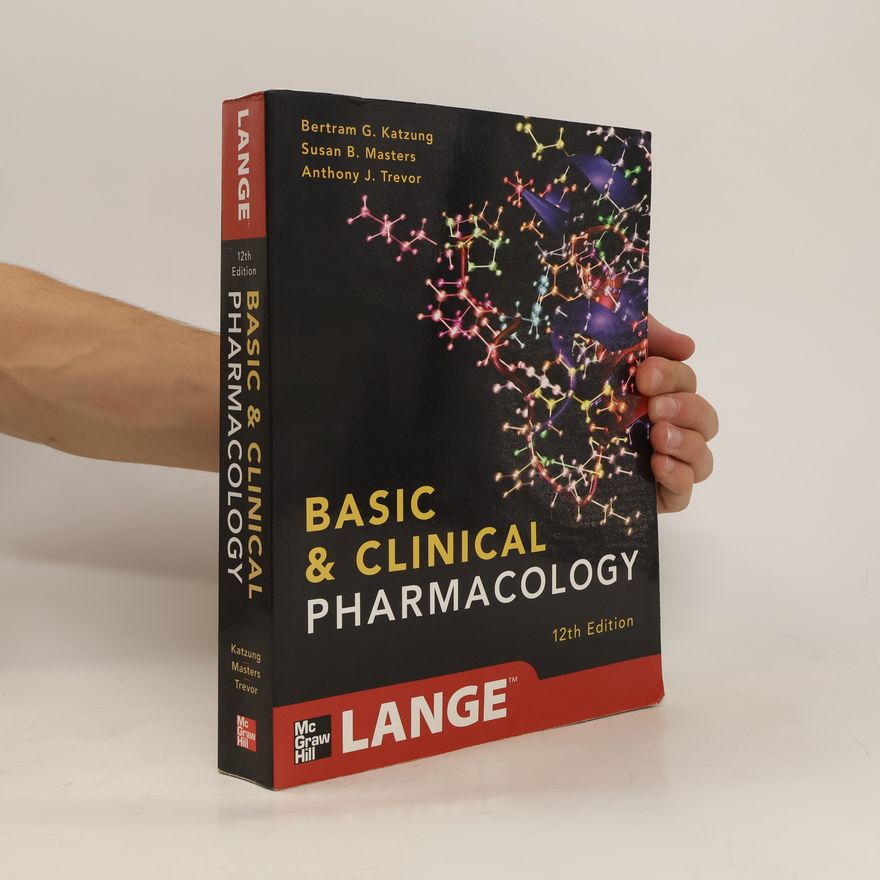 Bertram G. Katzung Basic and Clinical Pharmacology