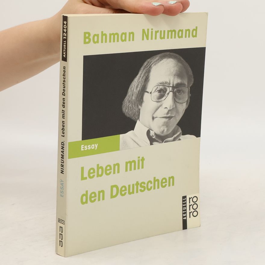 Bahman Nirumand Leben mit den Deutschen