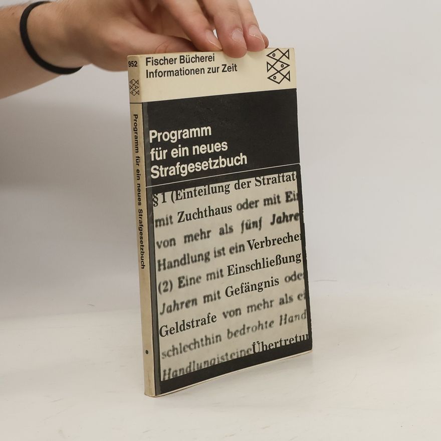 Autorenkollektiv Programm für ein neues Strafgesetzbuch