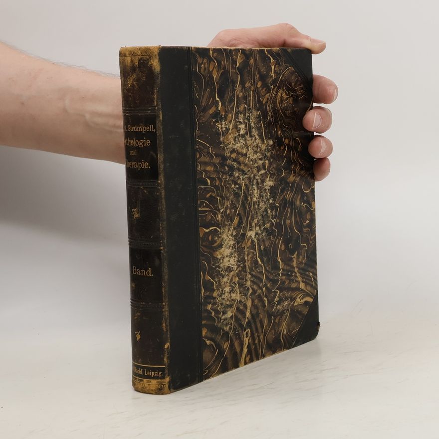 Adolf von Strümpell Lehrbuch der Speicellen Pathologie und Therapie 1