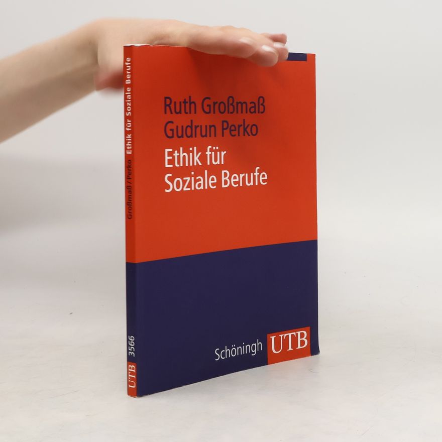Ruth Großmaß Ethik für soziale Berufe