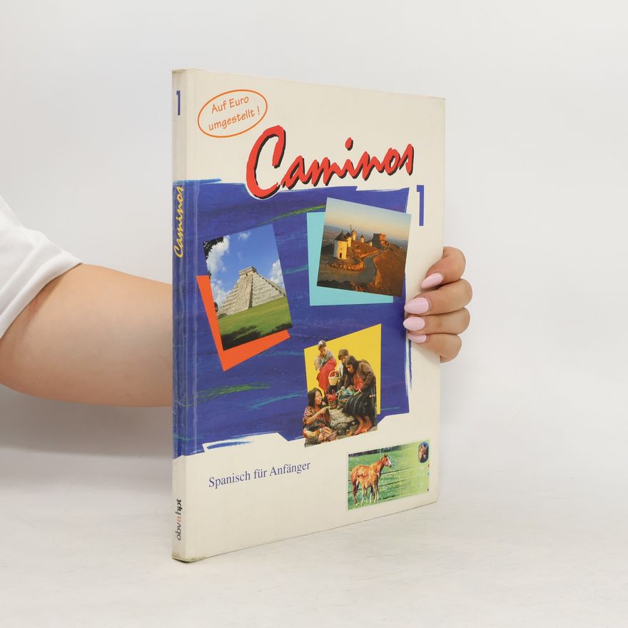 Various authors Caminos 1. Spanisch für Anfänger. Arbeitsbuch