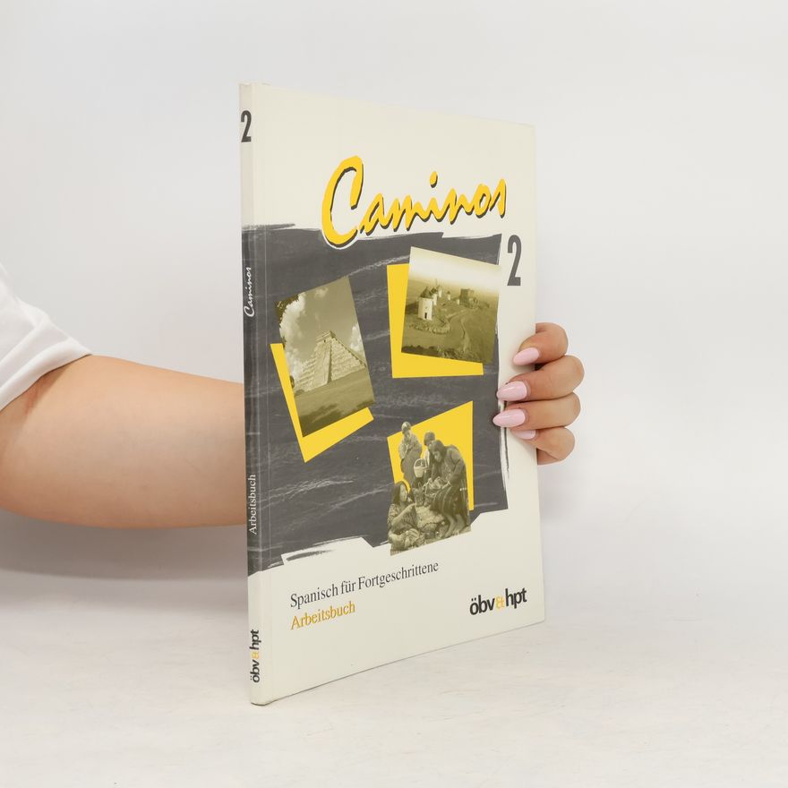 Autorenkollektiv Caminos 2 Spanisch für Fortgeschrittene Arbeitsbuch