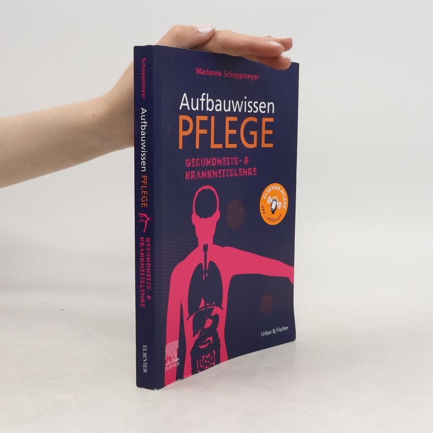Marianne Schoppmeyer Aufbauwissen Pflege, Krankheitslehre