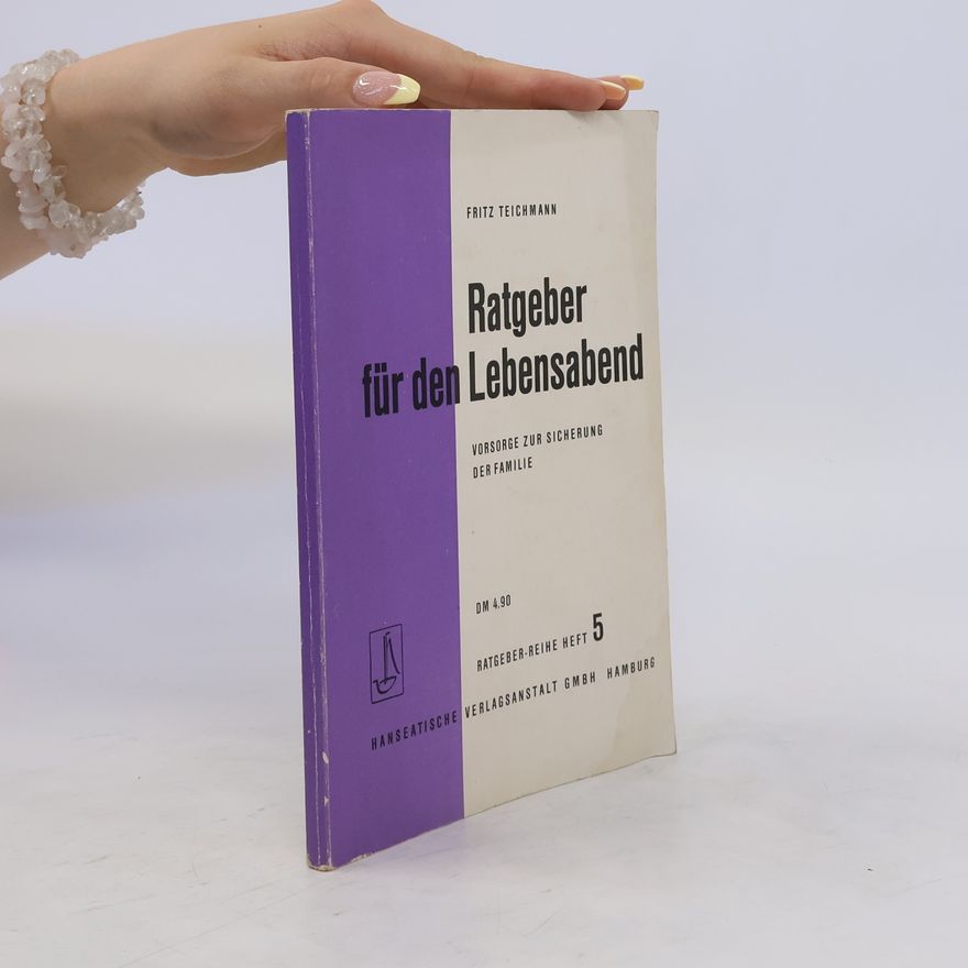 Fritz Teichmann Ratgeber für den Lebensabend 5