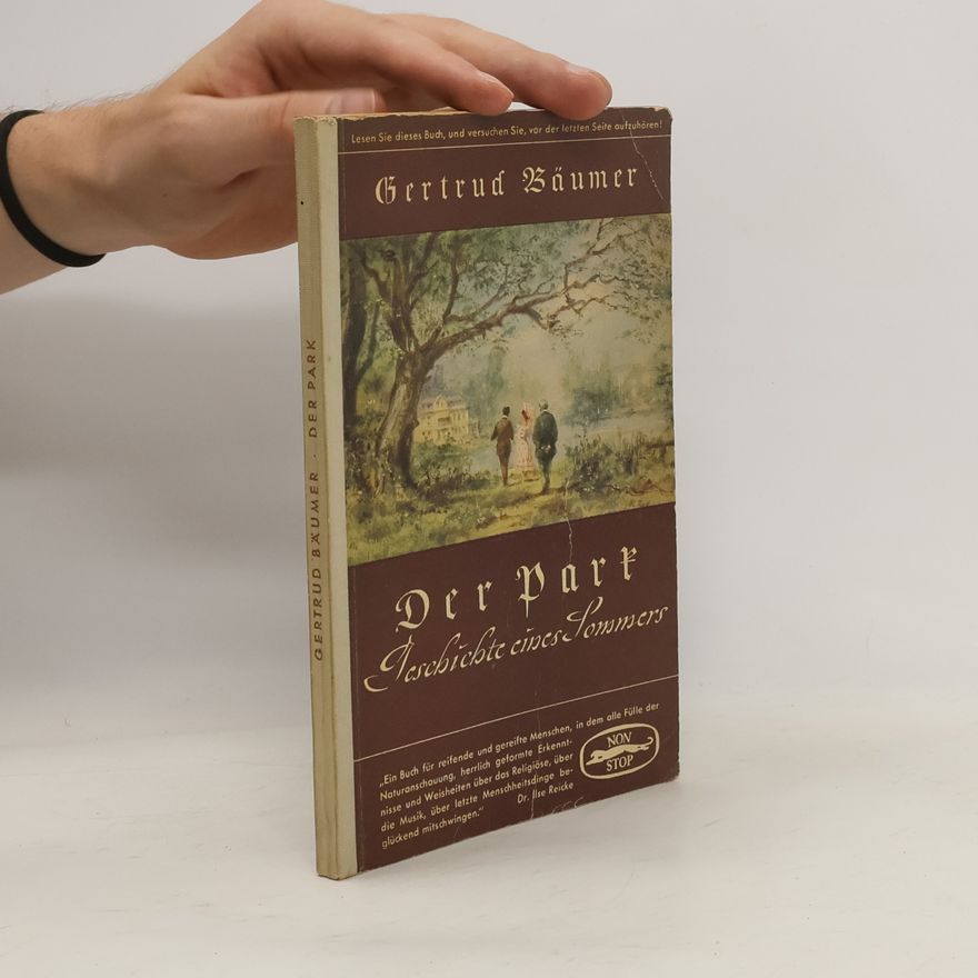 Gertrud Bäumer Der Park Geschichte eines Sommers