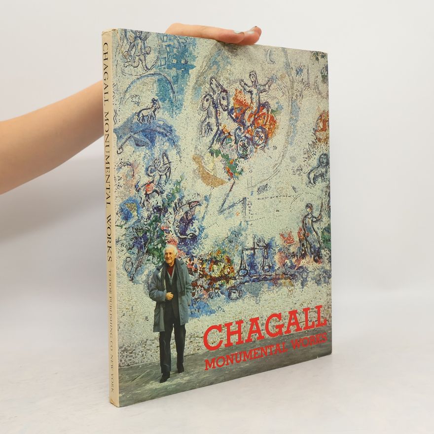 Marc Chagall Chagall Monumental Works