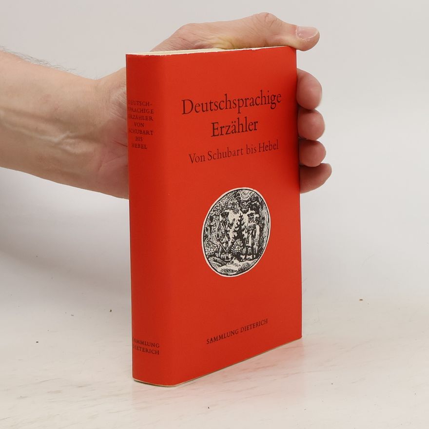 Dieter Pilling Deutschsprachige Erzähler von Schubart bis Hebel
