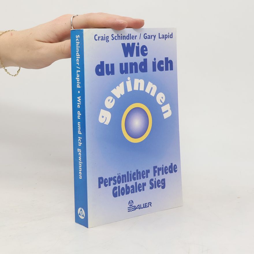 Craig Schindler Wie du und ich gewinnen
