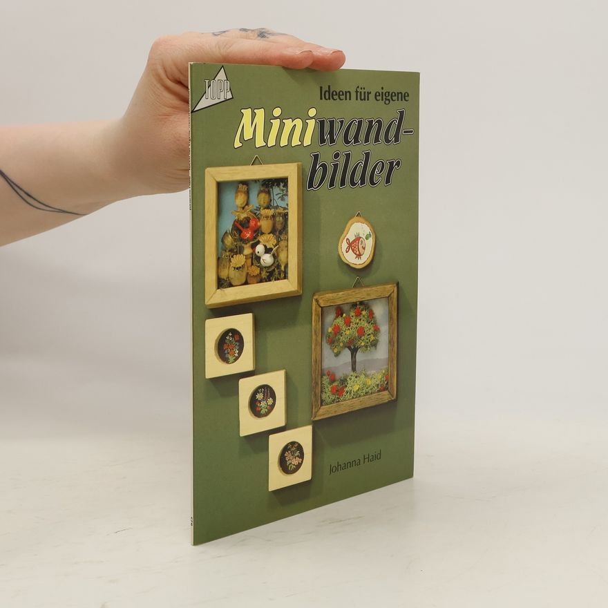 Johanna Haid Ideen für eigene Miniwandbilder