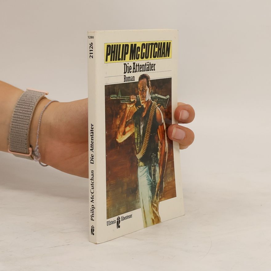Philip MacCutchan Die Attentäter