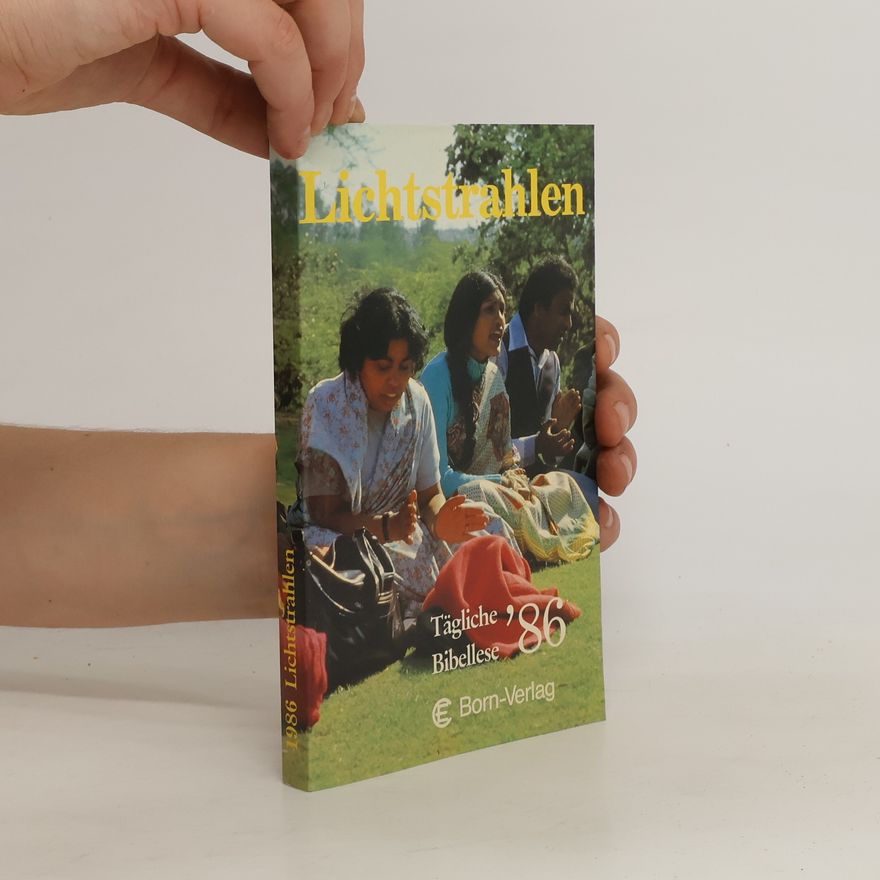 Autorenkollektiv Lichtstrahlen. Tägliche Bibellese '86