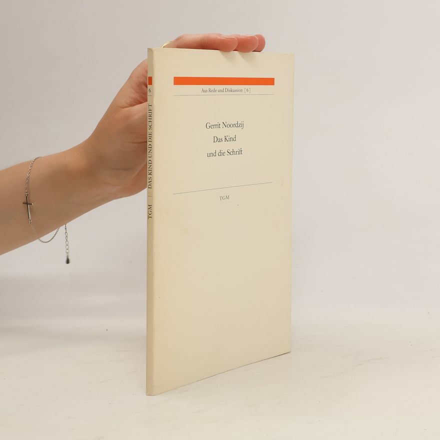 Gerrit Noordzij Das Kind und die Schrift