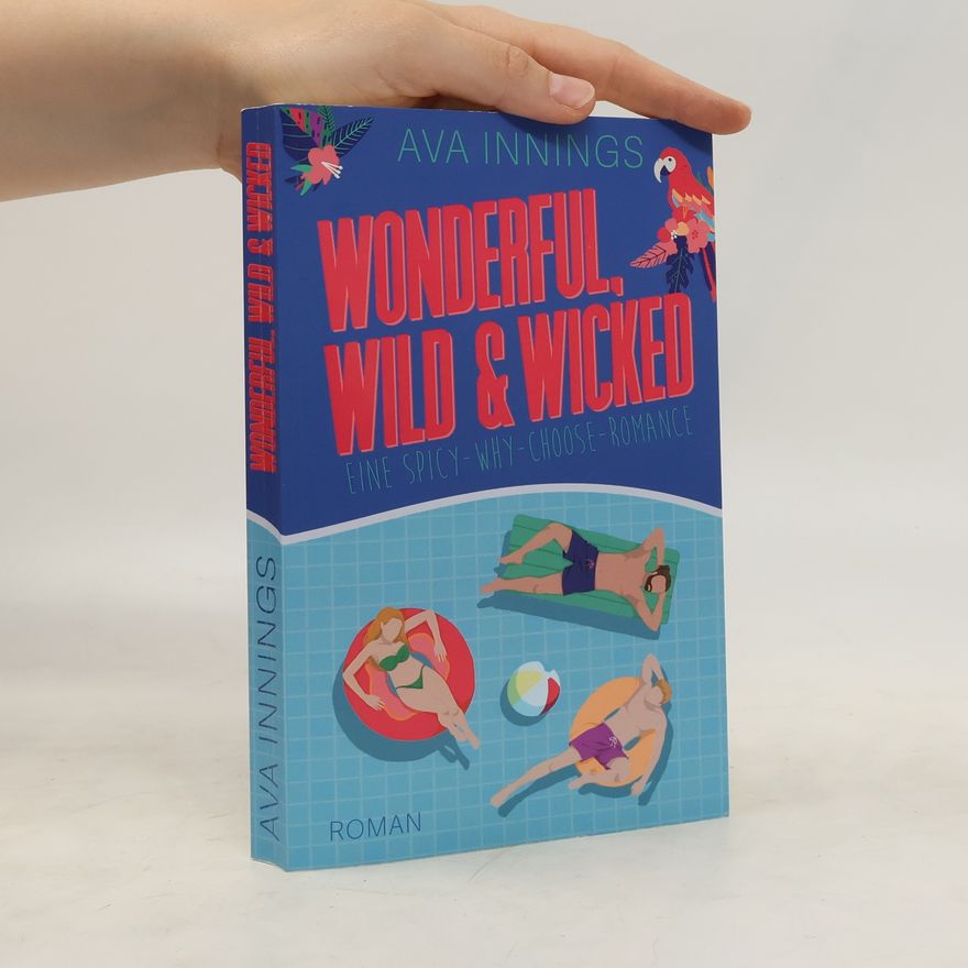 Ava Innings Wonderful, wild & wicked