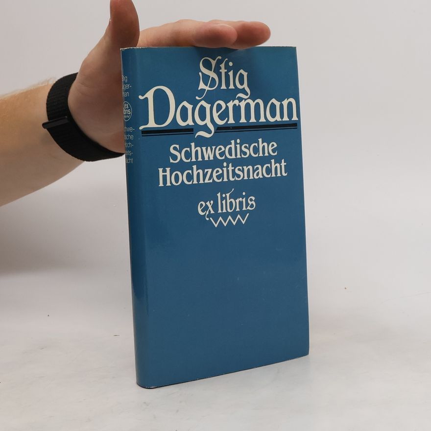 Stig Dagerman Schwedische Hochzeitsnacht