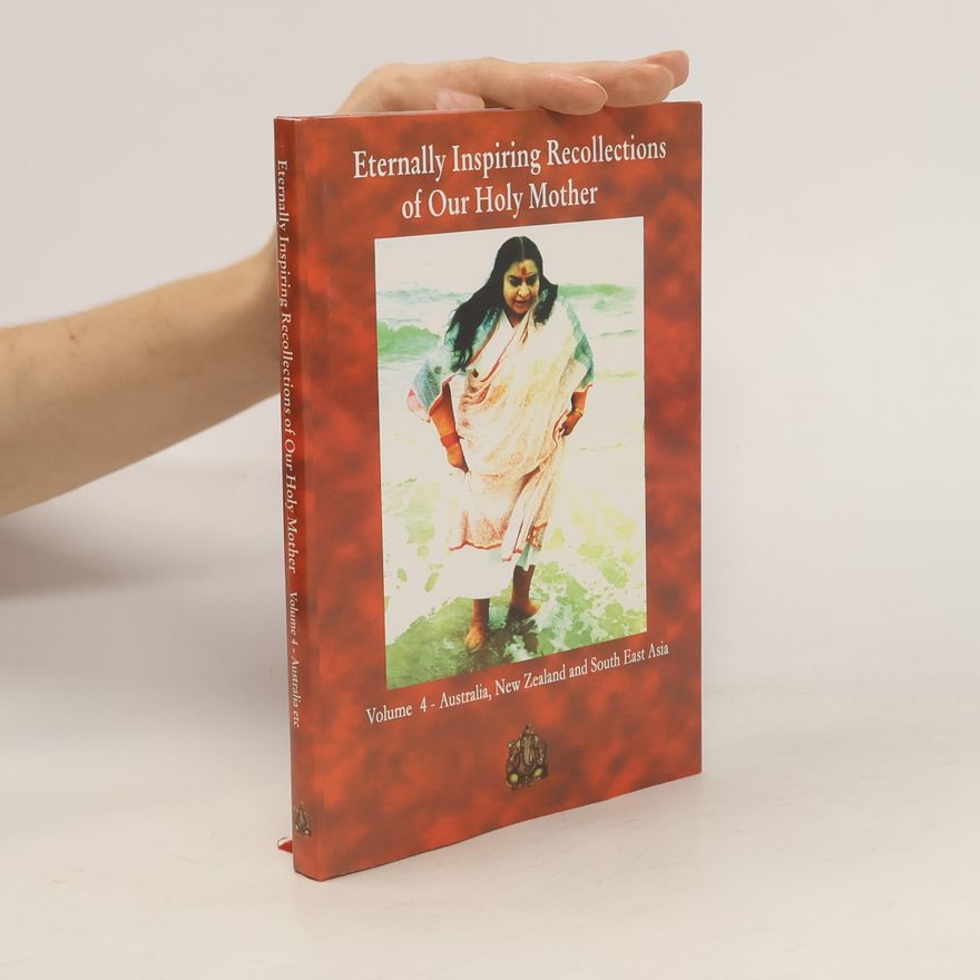 Various authors Eternally Inspiring Recollections of Our Holy Mother. Volume 4