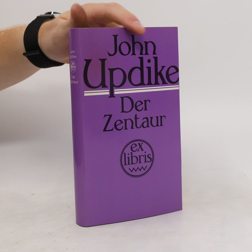 John Updike Der Zentaur
