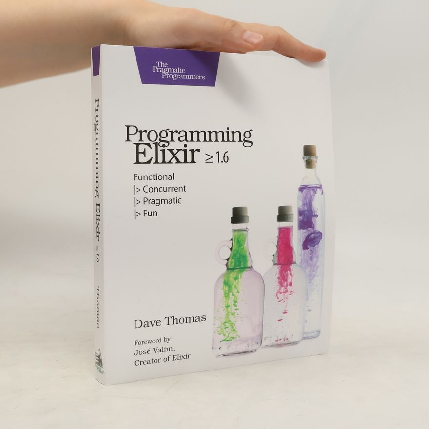 Thomas H. Davenport Programming Elixir 1.6