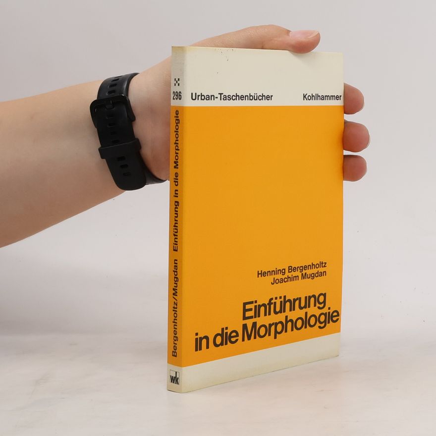 Henning Bergenholtz Einführung in die Morphologie