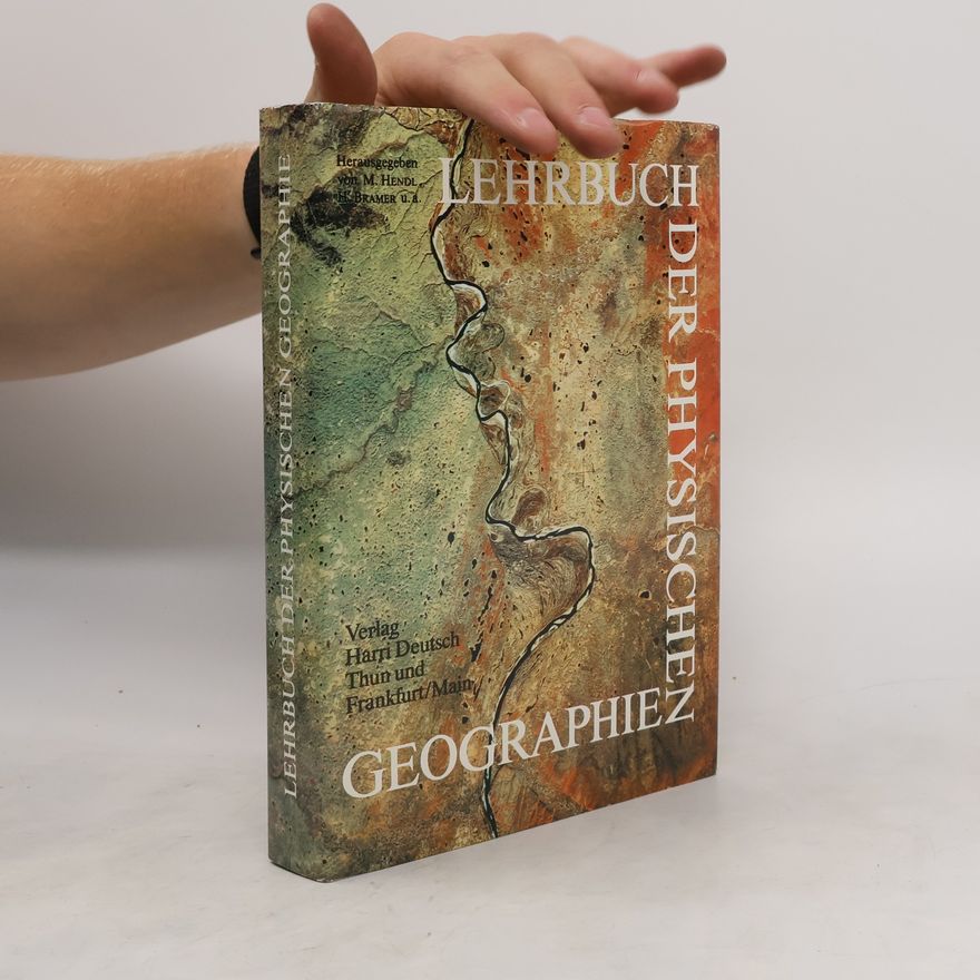 Manfred Hendl Lehrbuch der physischen Geographie