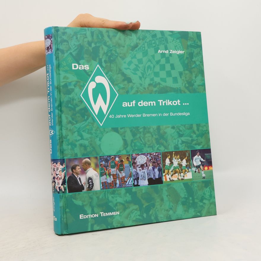 Arnd Zeigler Das W auf dem Trikot