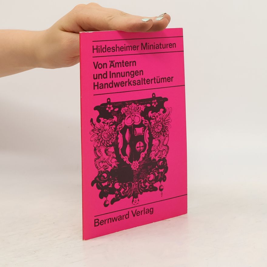 Autorenkollektiv Von Ämtern und Innungen