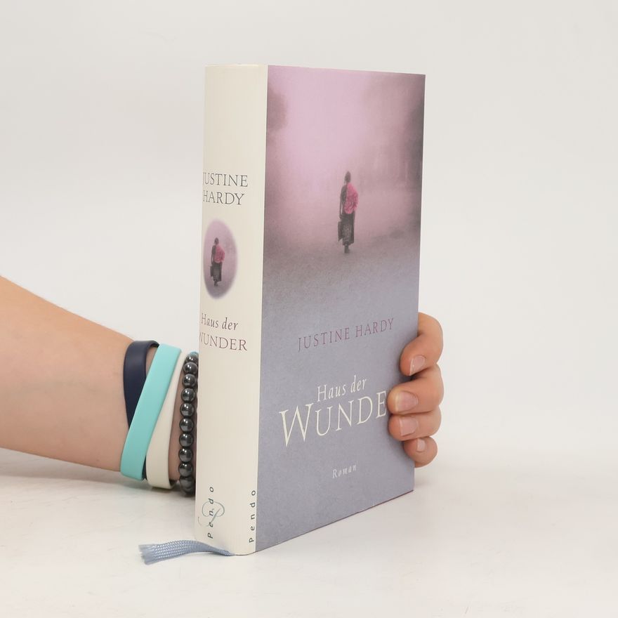 Justine Hardy Haus der Wunder