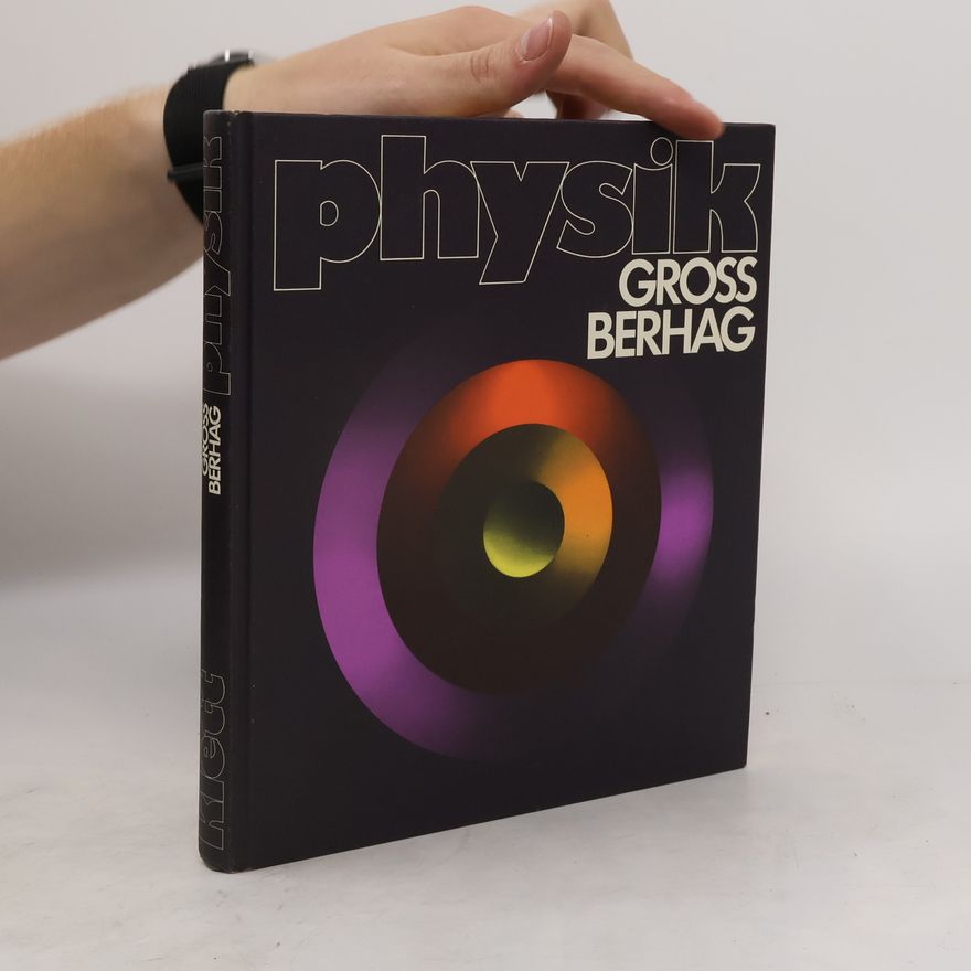 Collectif d'auteurs Physik. Gross Berhag