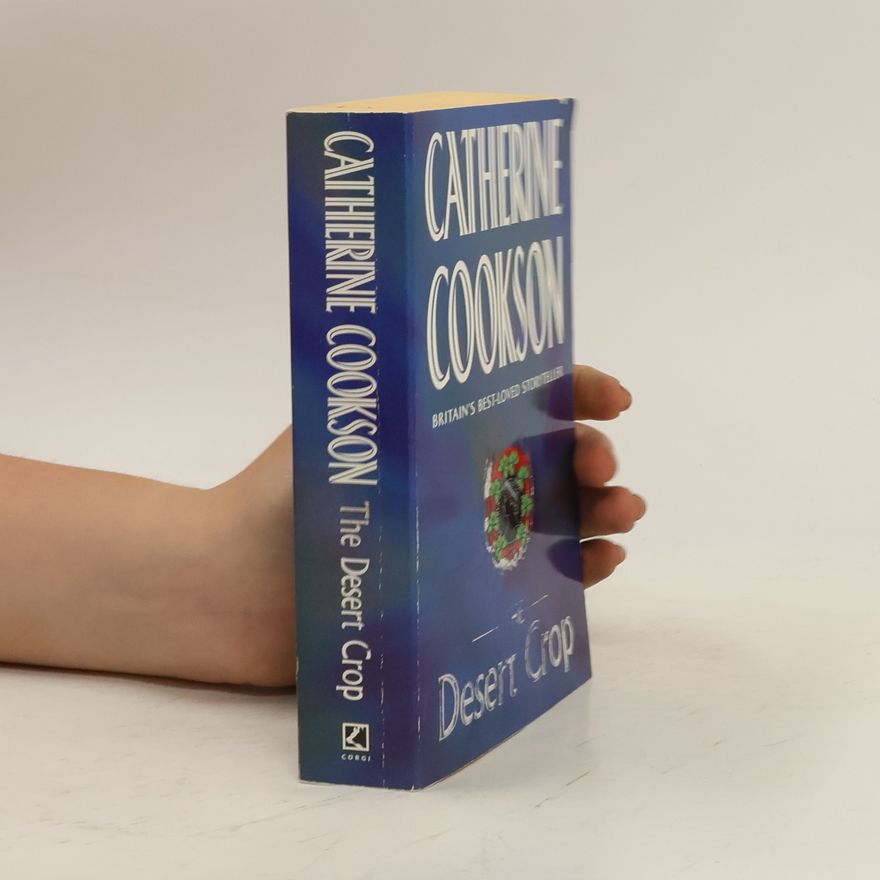 Catherine Cookson The Desert Crop