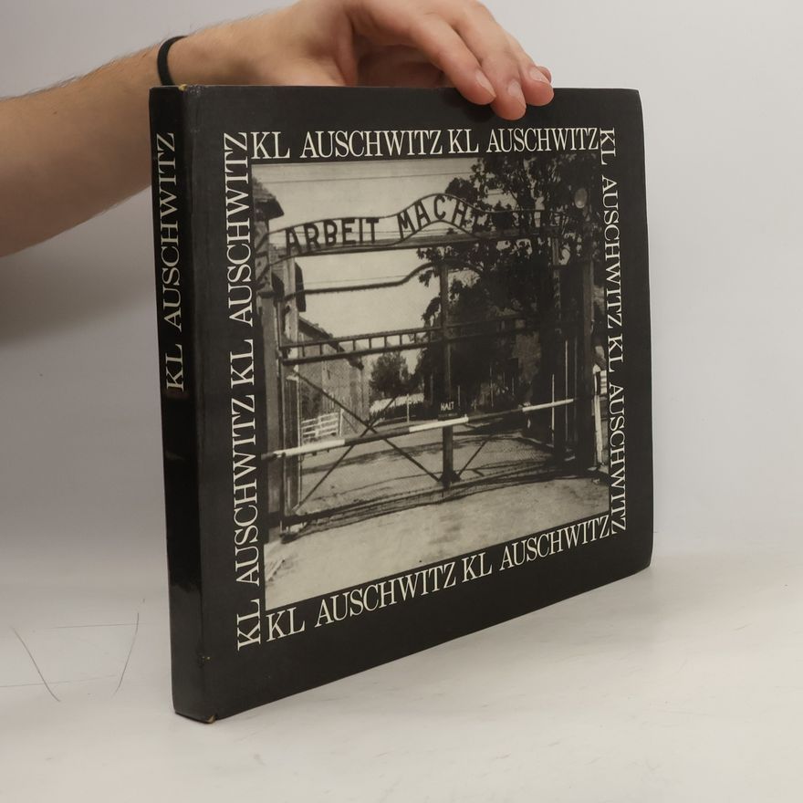 Kolektiv autorů KL Auschwitz