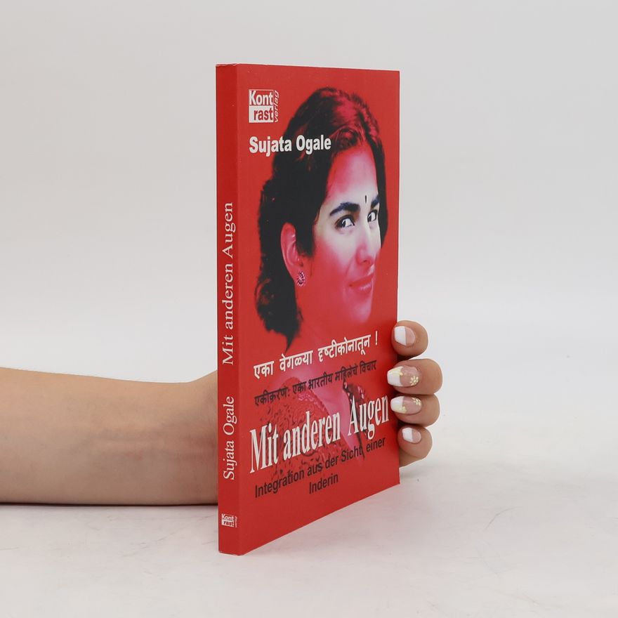 Sujata Ogale Mit anderen Augen