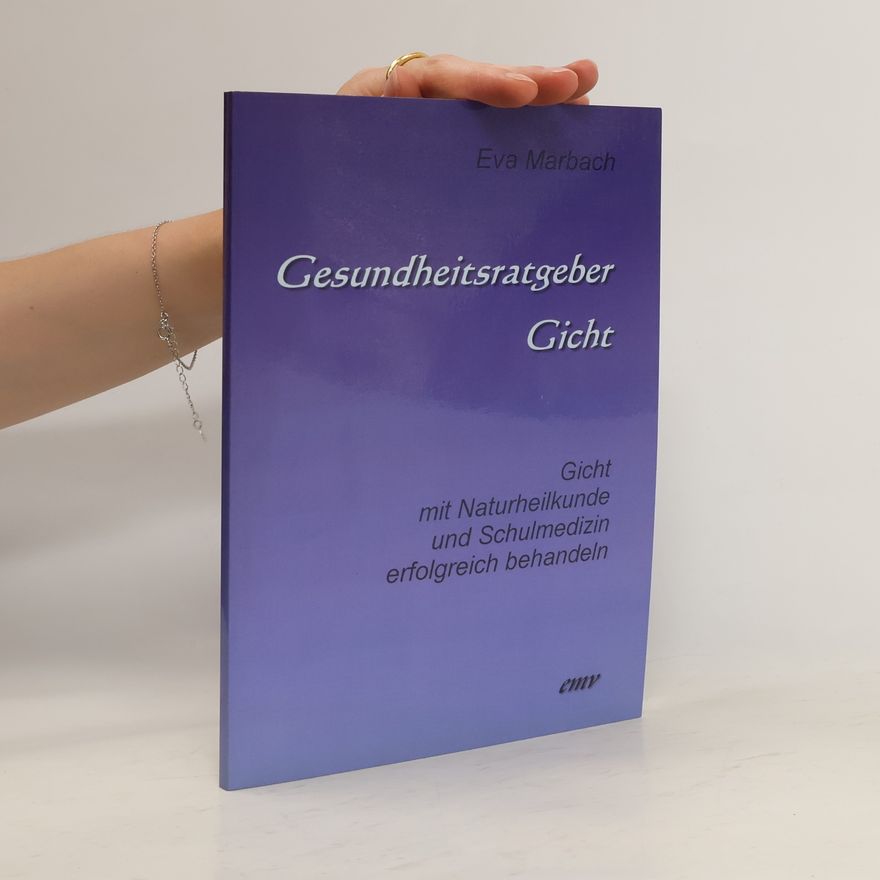 Eva Marbach Gesundheitsratgeber Gicht