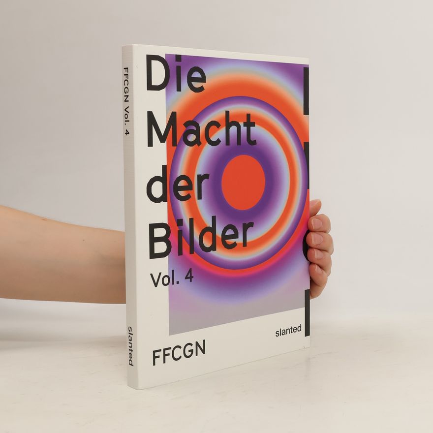 Autorenkollektiv FFCGN - Die Macht der Bilder Vol. 4