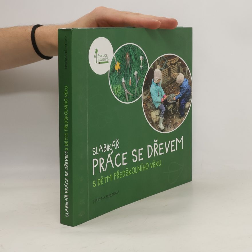 Collectif d'auteurs Slabikář práce se dřevem s dětmi předškolního věku