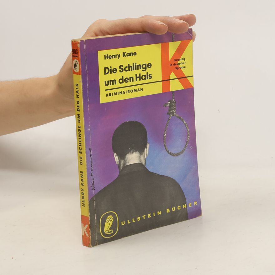 Henry Kane Die Schlinge um den Hals